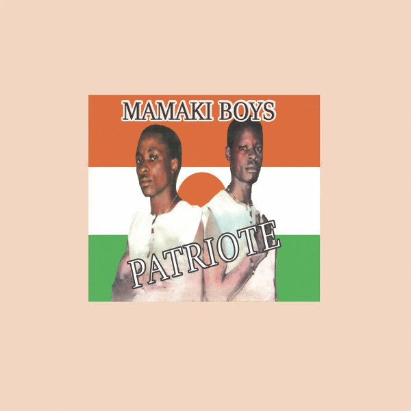 Mamaki Boys - Patriote [Vinyl]