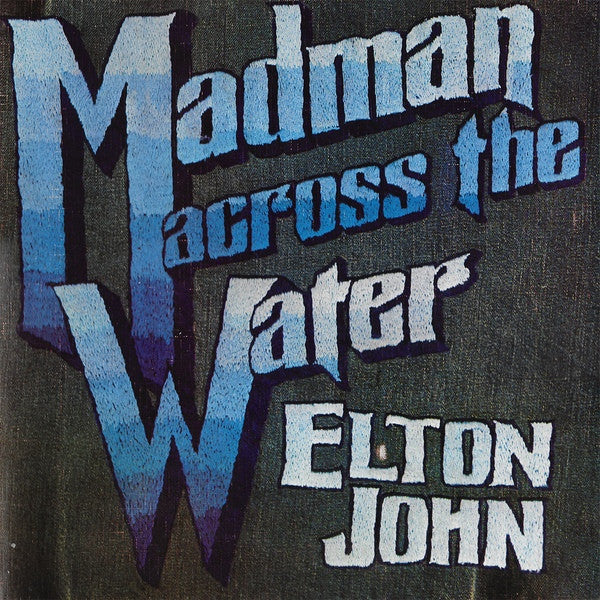 John, Elton - Madman Across The Water [Vinyl]