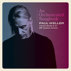 Weller, Paul With Jules Buckley and The Bb - An Orchestrated Songbook [Vinyl Box Set]