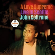 Coltrane, John - A Love Supreme: Live In Seattle [CD]