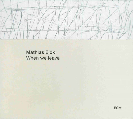 Eick, Matthew - When We Leave [Vinyl]