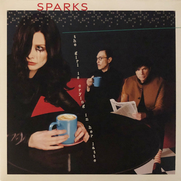 Sparks - Girl Is Crying In Her Latte [Vinyl] [Second Hand]