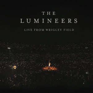 Lumineers - Live From Wrigley Field [Vinyl Box Set]