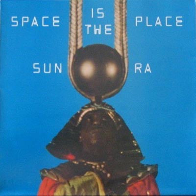 Sun Ra - Space Is The Place [Vinyl]