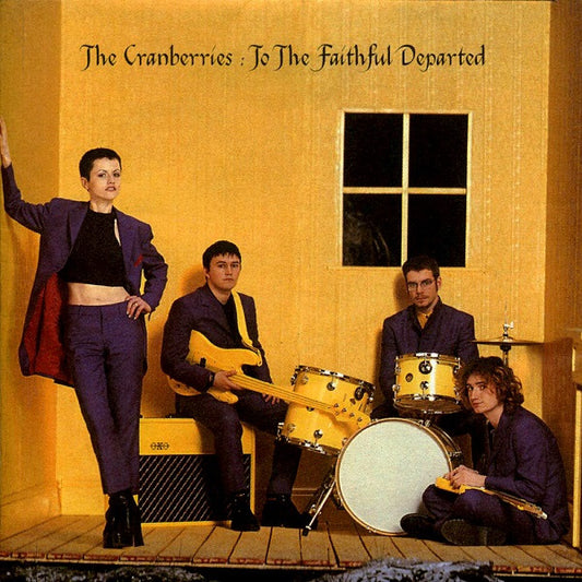 Cranberries - To The Faithful Departed [Vinyl]