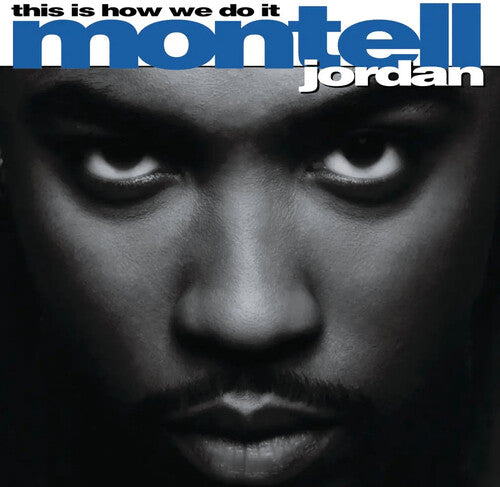 Jordan, Montell - This Is How We Do It [Vinyl]