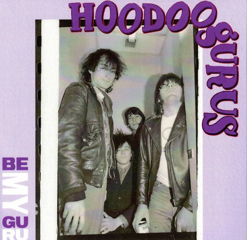 Hoodoo Gurus - Be My Guru / Hoodoo You Love [7 Inch Single]