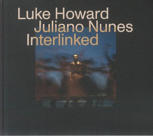 Howard, Luke / Juliano Nunes - Interlinked [CD]