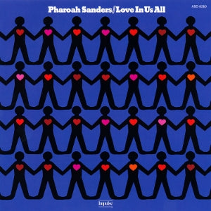 Sanders, Pharoah - Love In Us All [Vinyl]