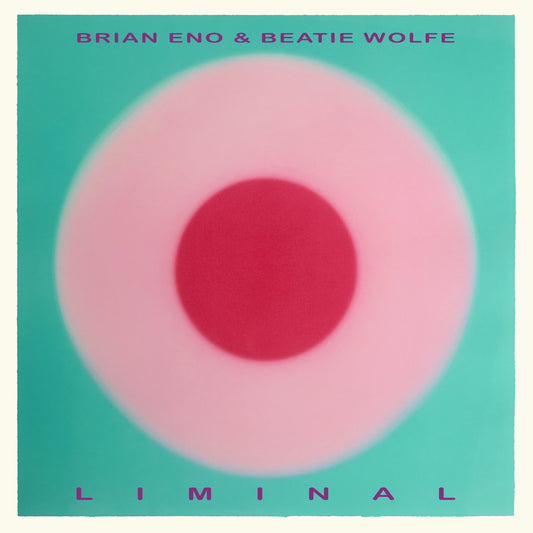 Wolfe, Beatie and Brian Eno - Liminal [Vinyl]