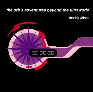 Orb - Adventures Beyond The Ultraworld: [CD]