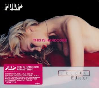 Pulp - This Is Hardcore: 2CD [CD] [Second Hand]