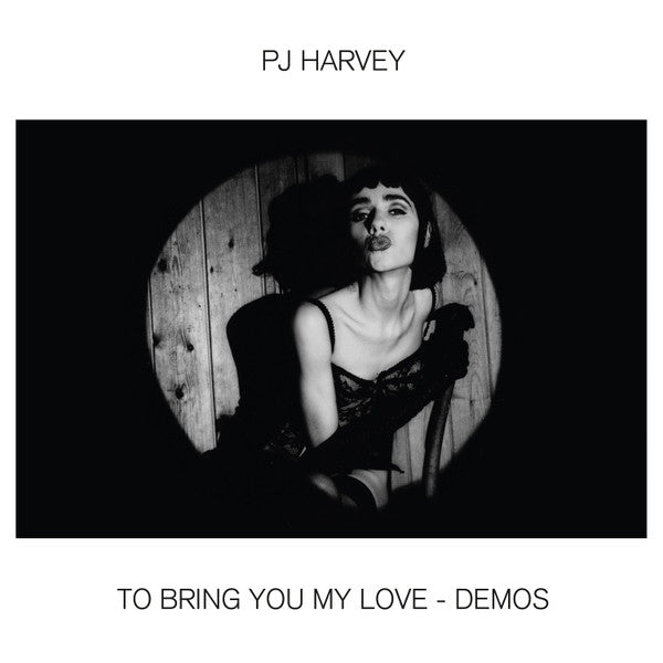 Harvey, Pj - To Bring You My Love-Demos [Vinyl]