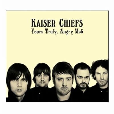Kaiser Chiefs - Yours Truly, Angry Mob [CD] [Second Hand]