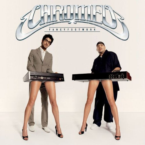 Chromeo - Fancy Footwork [CD] [Second Hand]