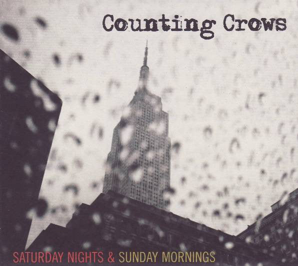 Counting Crows - Saturday Nights and Sunday Mornings [CD]