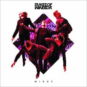 Dukes Of Windsor - Minus [CD]