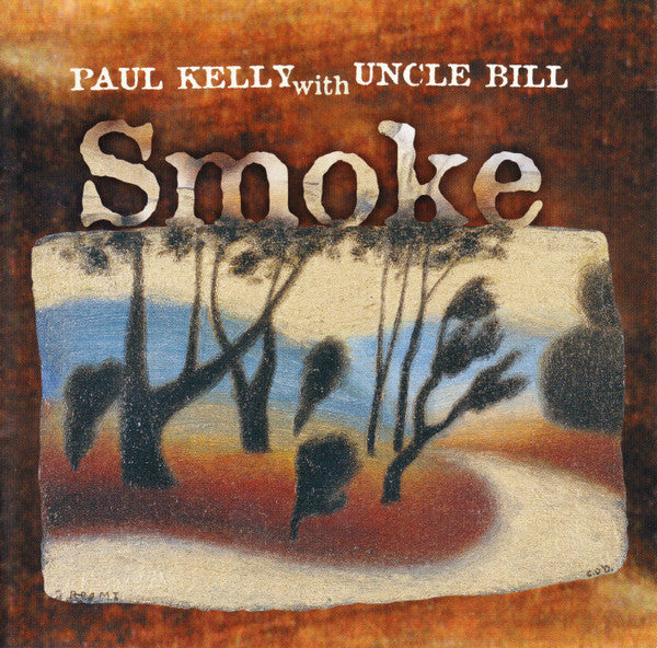 Kelly, Paul With Uncle Bill - Smoke [CD] [Second Hand]