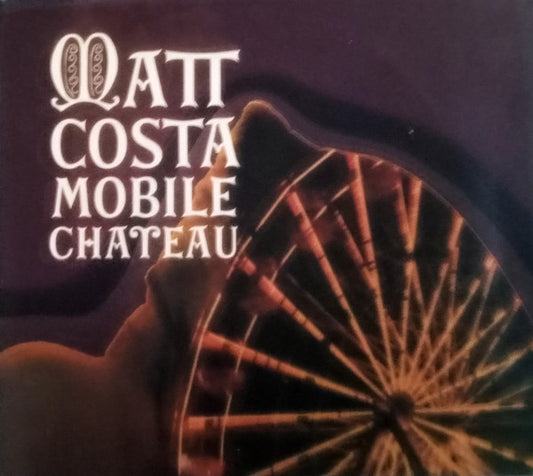Costa, Matt - Mobile Chateau [CD] [Second Hand]