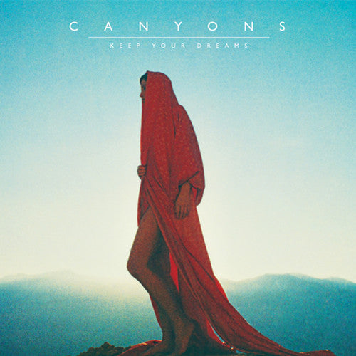 Canyons - Keep Your Dreams [Vinyl] [Second Hand]