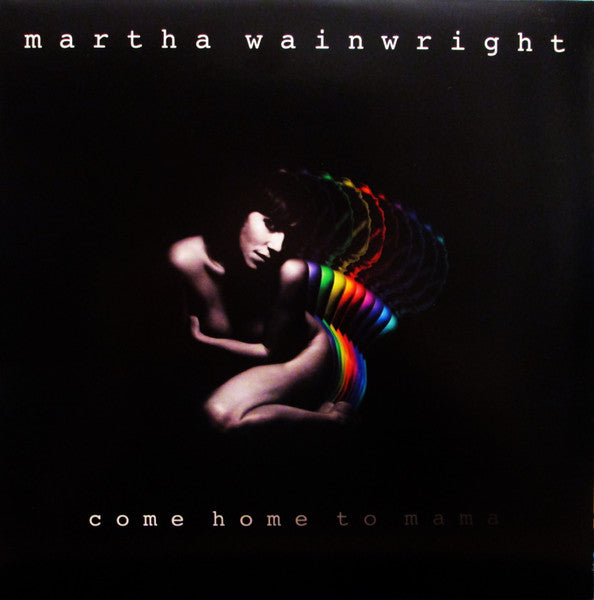 Wainwright, Martha - Come Home To Mama [Vinyl] [Second Hand]