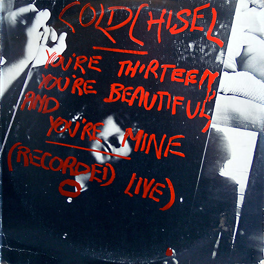 Cold Chisel - You're Thirteen, You're Beautiful And Yo [12 Inch Single] [Second Hand]