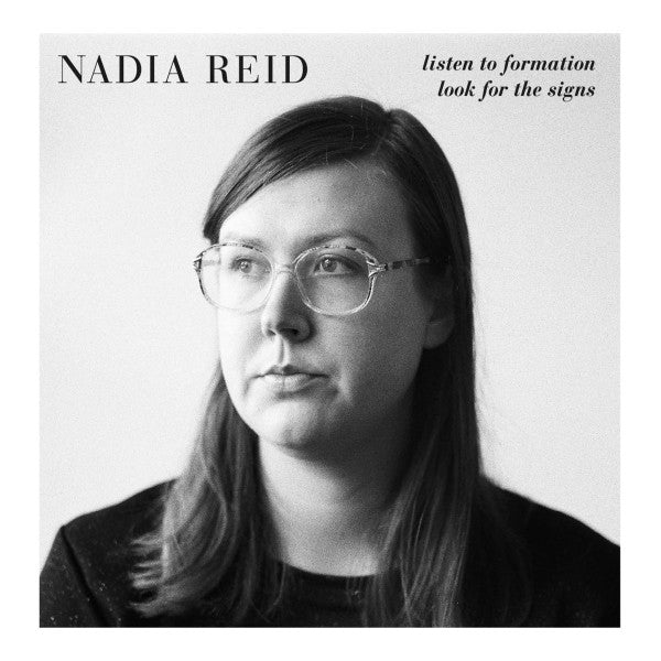 Reid, Nadia - Listen To Formation, Look For The Signs [CD]