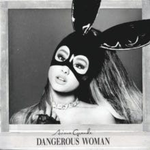 Grande, Ariana - Dangerous Woman [CD]