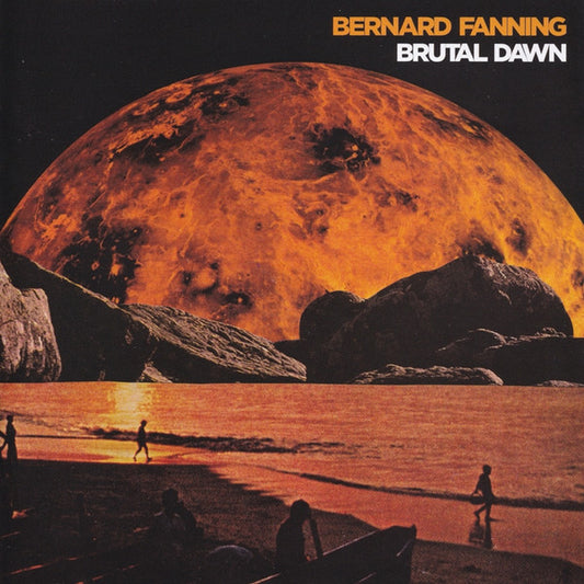 Fanning, Bernard - Brutal Dawn [CD] [Second Hand]