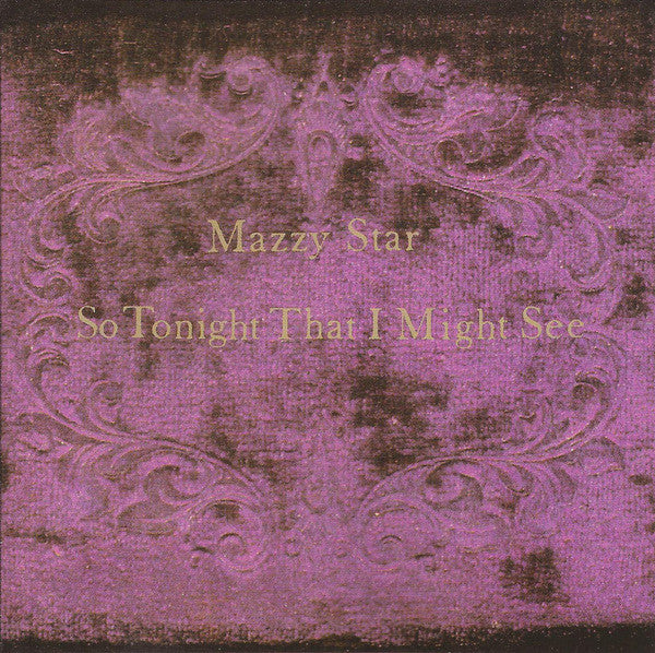 Mazzy Star - So Tonight That I Might See [Vinyl]
