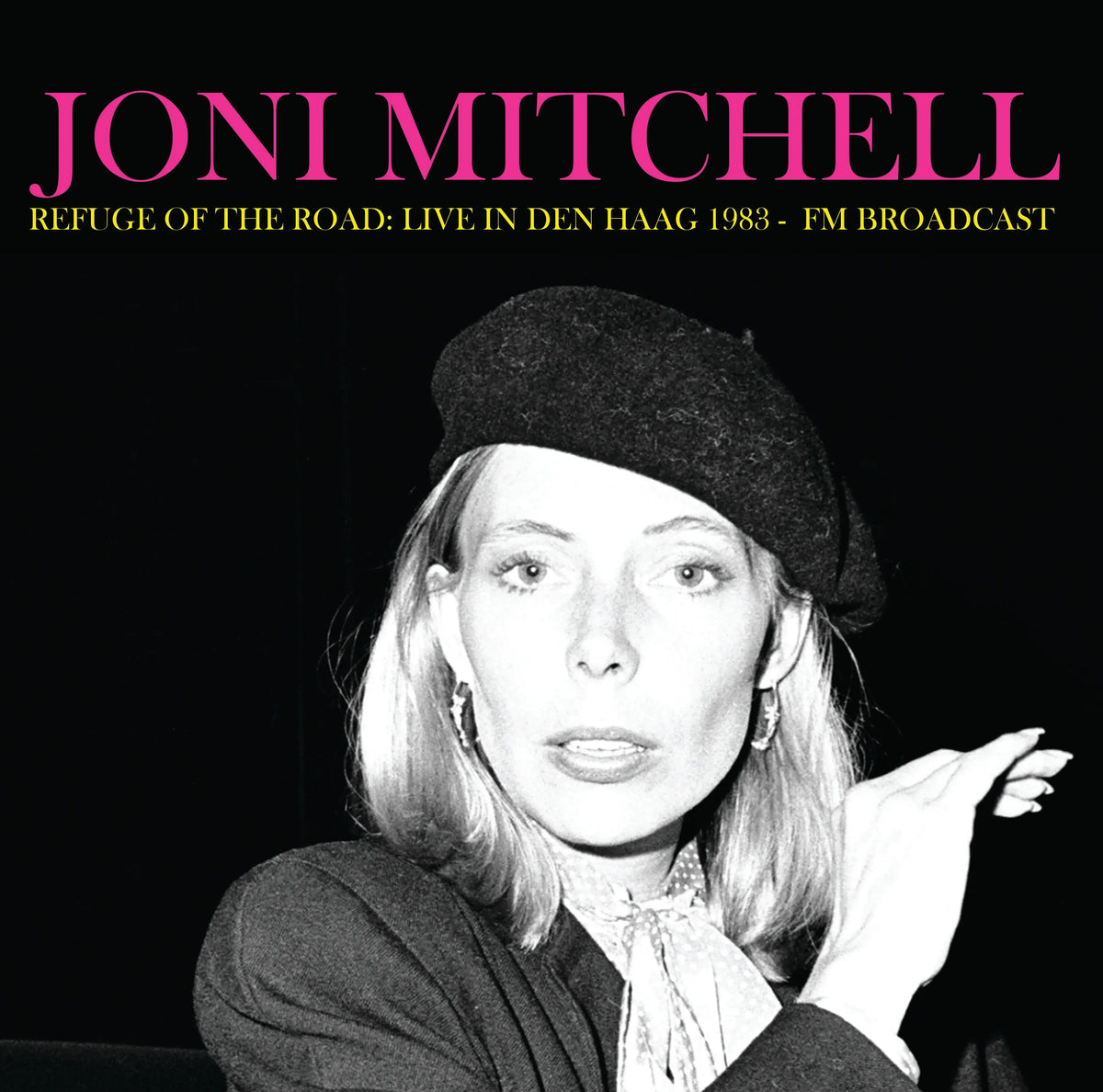 Mitchell, Joni - Refuge Of The Road: Live In Den Haag [Vinyl] [Pre-Order]