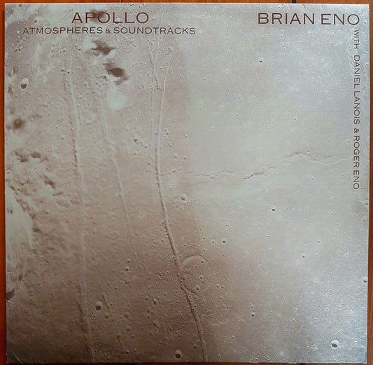 Eno, Brian With Daniel Lanois and Roger En - Apollo: Atmospheres and Soundtracks [Vinyl]