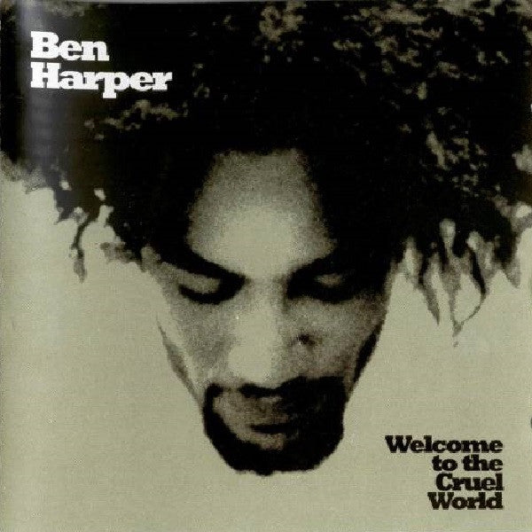 Harper, Ben - Welcome To The Cruel World [Vinyl]