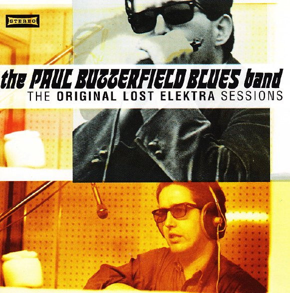 Butterfield, Paul Blues Band - Original Lost Elektra Sessions [CD] [Second Hand]