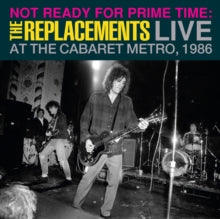 Replacements - Not Ready For Prime Time: Live At The [Vinyl]