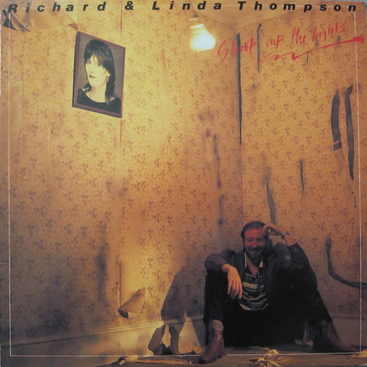 Thompson, Richard and Linda - Shoot Out The Lights [Vinyl]