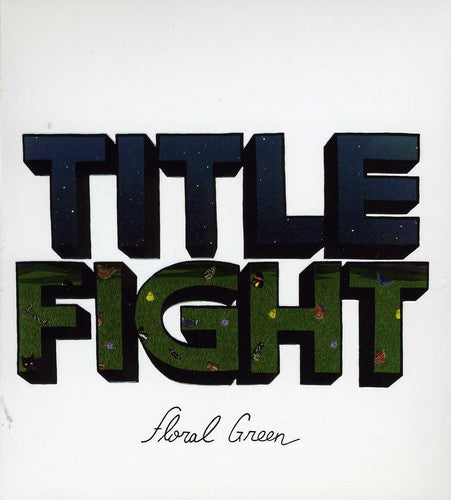 Title Fight - Floral Green [CD]