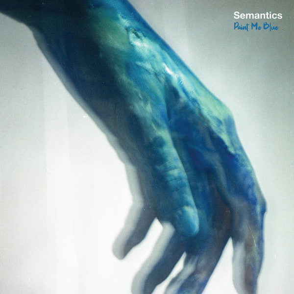 Semantics - Paint Me Blue [Vinyl]