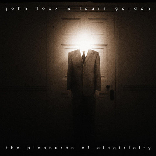 Foxx, John and Louis Gordon - Pleasures Of Electricity [CD] [Second Hand]