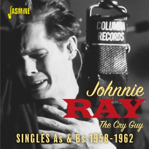Ray, Johnnie - Cry Guy: Singles As and Bs 1958-1962 [CD]