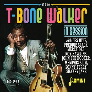 Walker, T-Bone - In Session 1940-1962 [CD]