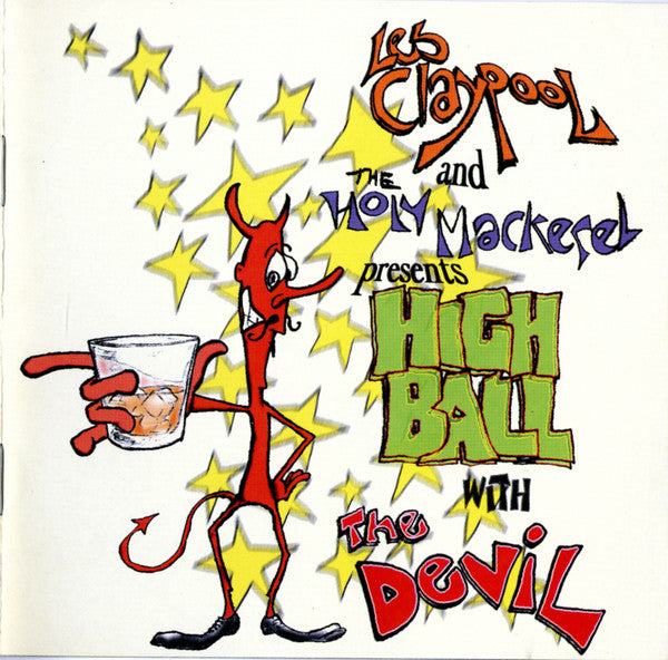 Claypool, Les And The Holy Mackerel - Highball With The Devil [CD] [Second Hand]