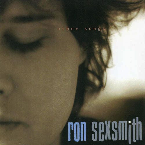 Sexsmith, Ron - Other Songs [CD] [Second Hand]