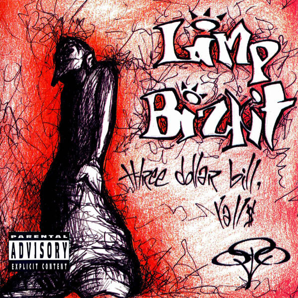 Limp Bizkit - Three Dollar Bill, Y'all [CD]