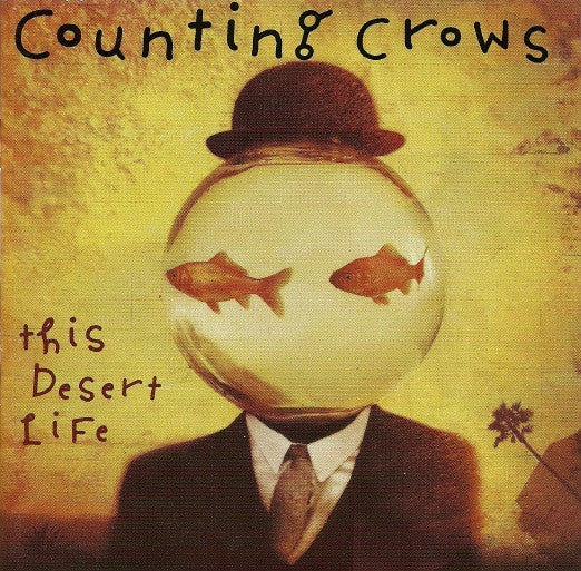 Counting Crows - This Desert Life [CD] [Second Hand]