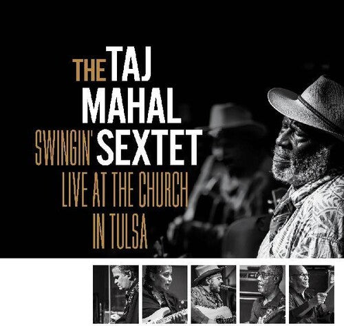Mahal, Taj Sextet - Swingin' Live At The Church In Tulsa [Vinyl]