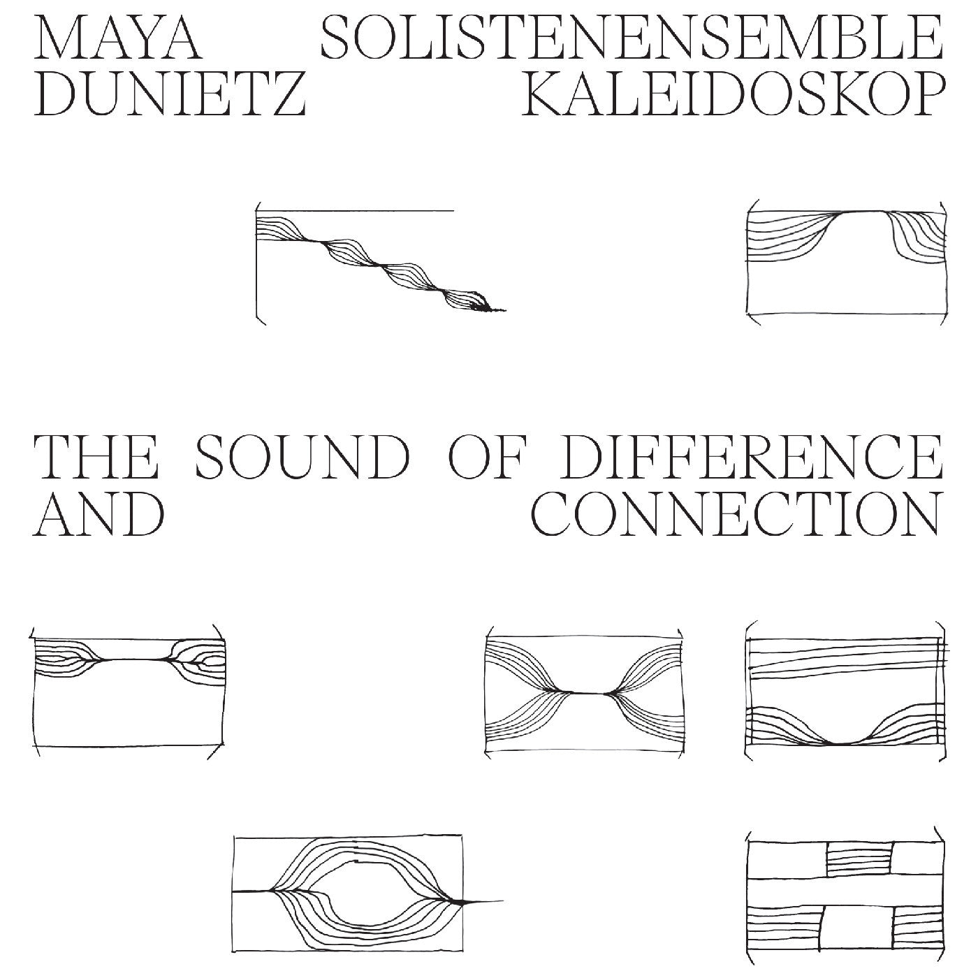 Dunietz, Maya / Solistenensemble Kaleido - Sound Of Difference And Connection [Vinyl] [Pre-Order]