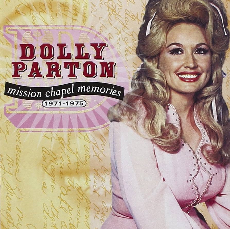 Parton, Dolly - Mission Chapel Memories 71-74 [CD] [Second Hand]