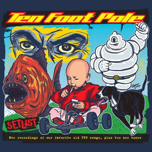 Ten Foot Pole - Setlist [CD]