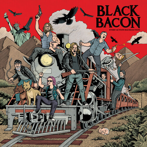 Black Bacon - Every Action Has Reaction [Vinyl]